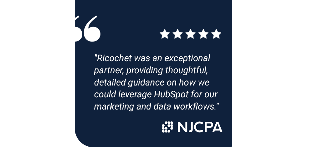 testimonial-ricochet-was-an-exceptional-partner-providing-thoughtful-detailed-guidance-on-how-we-could-leverage-hubspot-for-our-marketing-and-data-workflows